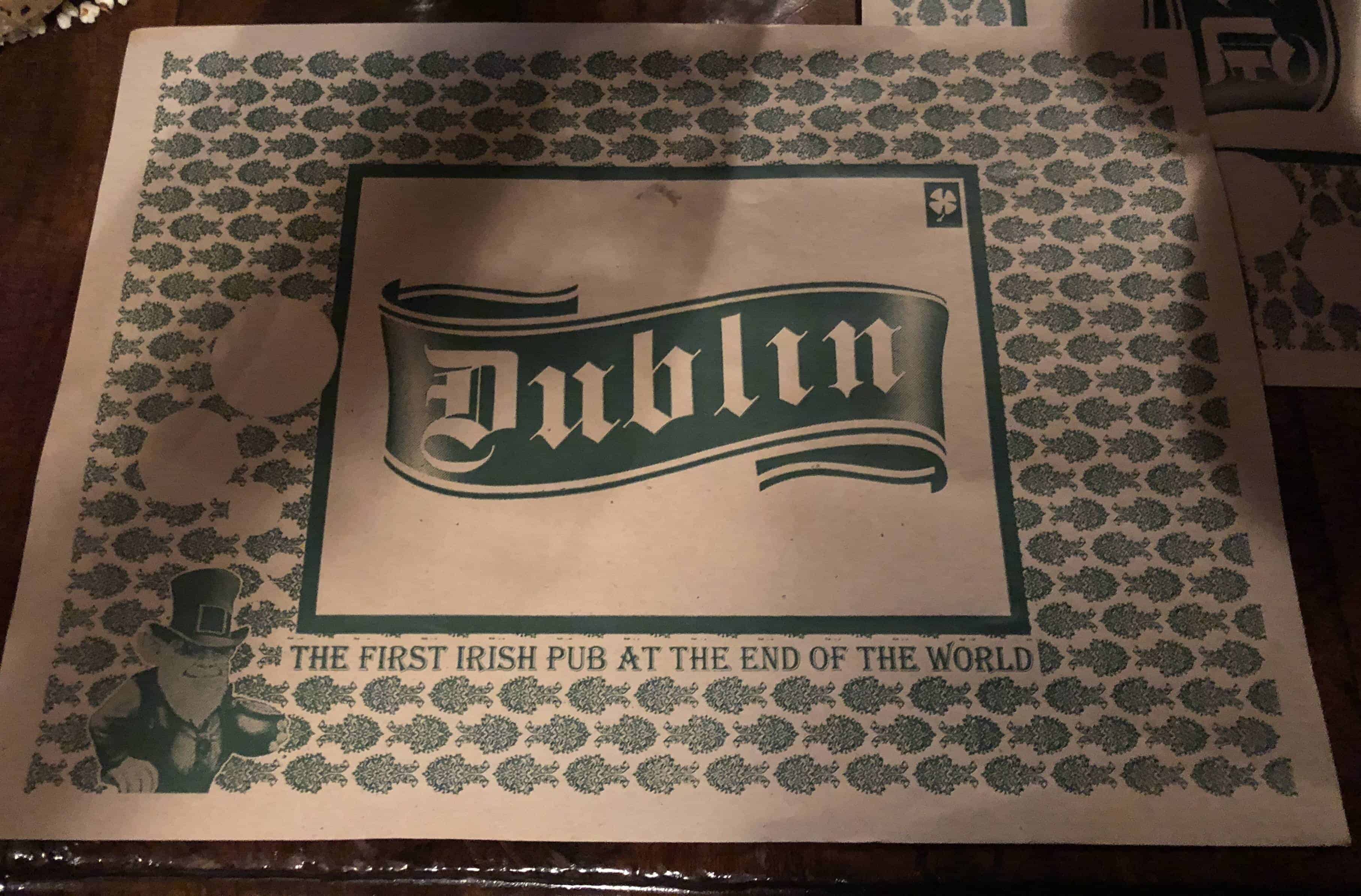 "THE FIRST IRISH PUB AT THE END OF THE WORLD"